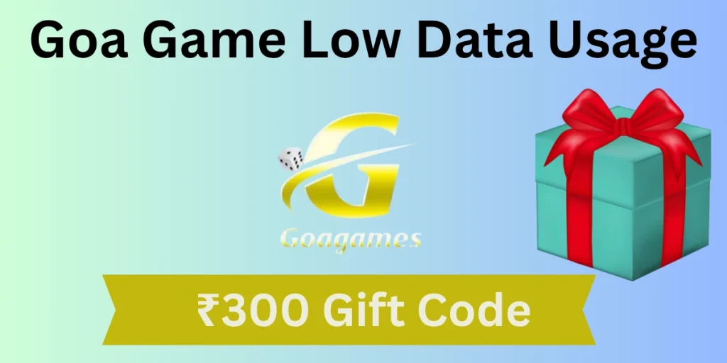 Goa Game Low Data Usage